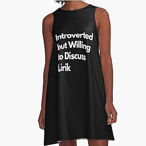 Introverted but Willing to Discuss A-Line Dress