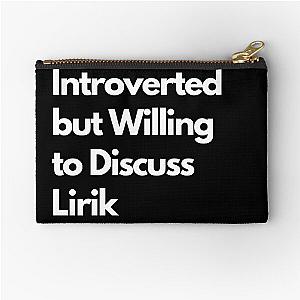 Introverted but Willing to Discuss Zipper Pouch