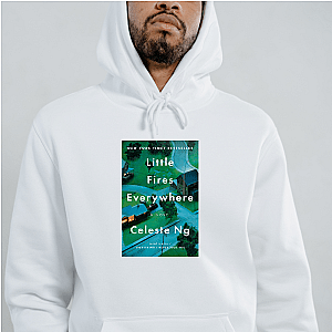Little Fires Everywhere = Big Drama Little Fires Everywhere Hoodies