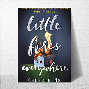 Fuel the Drama – Little Fires Everywhere Little Fires Everywhere Posters