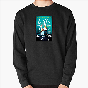 Everything’s on Fire – Literally Little Fires Everywhere Sweatshirts