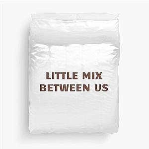 Little mix Between us Album Duvet Cover