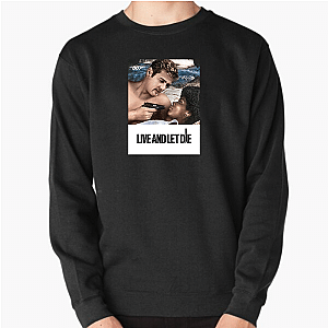 Power Mode: Live and Let Die Live And Let Die Sweatshirts