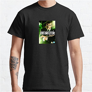 Stay Strong With Live and Let Die Live And Let Die T-Shirts
