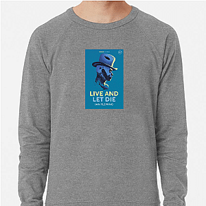 Fueled Strength Live and Let Die Live And Let Die Sweatshirts