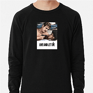 Power Mode: Live and Let Die Live And Let Die Sweatshirts