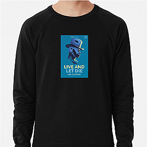 Fueled Strength Live and Let Die Live And Let Die Sweatshirts