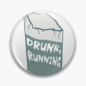 Drunk, Running Lizzy Mcalpine Pin