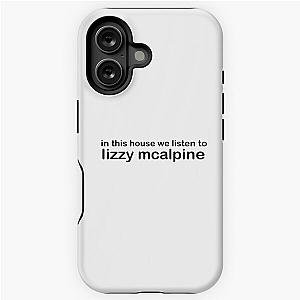 In this house we listen to Lizzy McAlpine  iPhone Tough Case