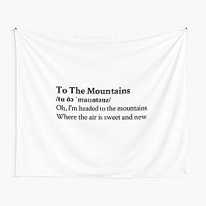 To The Mountains Lizzy McAlpine Aesthetic Quote Tapestry
