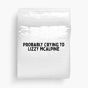 Probably Crying to Lizzy McAlpine Duvet Cover