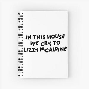 In the house we cry to Lizzy McAlpine Spiral Notebook