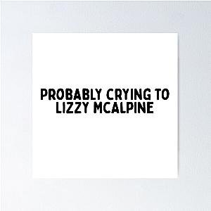 Probably Crying to Lizzy McAlpine Poster