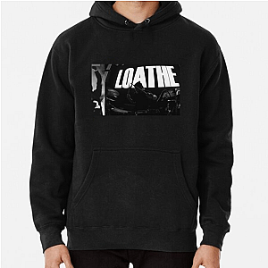 Loathe Our Favorite Heavy Band Loathe Hoodies
