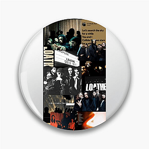 Loathe Future Of Metal Loathe Pins
