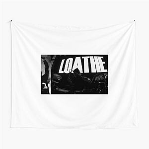 Loathe Our Favorite Heavy Band Loathe Tapestries