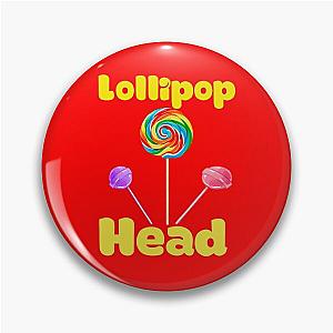 Lollipop head Pin