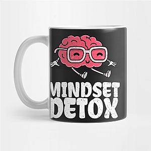 Mindset detox funny brain Mug TP0509