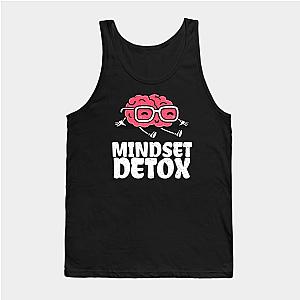 Mindset detox funny brain Tank Top TP0509