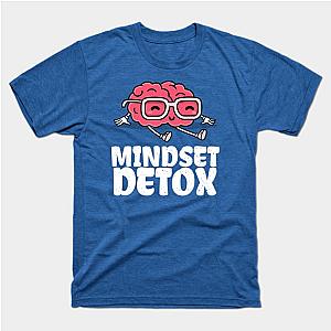 Mindset detox funny brain T-Shirt TP0509