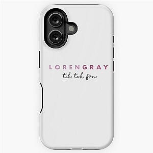 LOREN GRAY TIK TOK FAN iPhone Tough Case