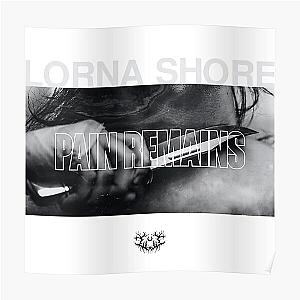 Lorna Shore Posters - Pain Remains Deathcore Lorna Shore Poster