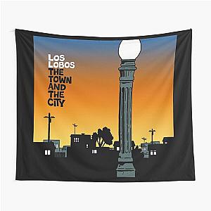 Los Lobos the town and the city Tapestry