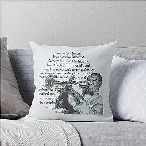Louis Armstrong Portrait And Quote Throw Pillow becomes 

Louis Armstrong Throw Pillow