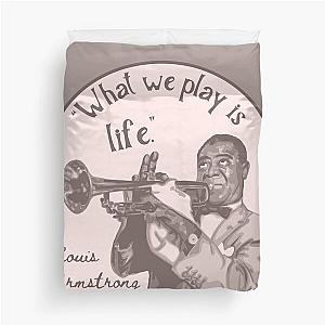 Louis Armstrong Portrait Quote Duvet Cover