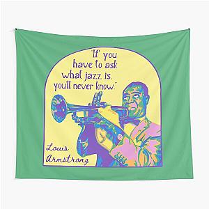 Louis Armstrong Portrait and Quote Tapestry
