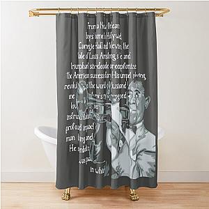 Louis Armstrong Portrait Quote Shower Curtain