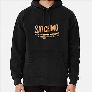 Louis Armstrong - Satchmo's Pullover Hoodie