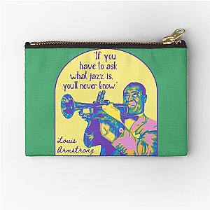 Louis Armstrong Portrait Quote Zipper Pouch