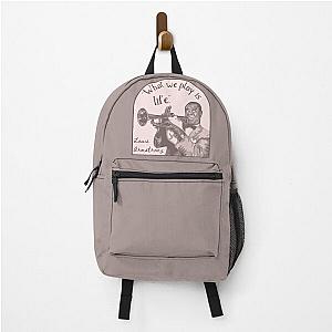 Louis Armstrong Portrait and Quote Backpack