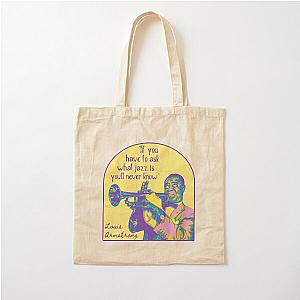 Louis Armstrong Portrait Quote Cotton Tote Bag