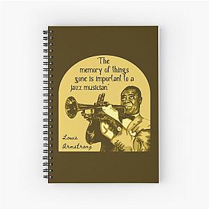 Louis Armstrong Portrait and Quote Spiral Notebook