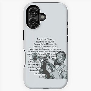 Louis Armstrong Portrait and Quote iPhone Tough Case