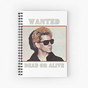 Lou Reed Wanted Dead Alive Spiral Notebook