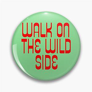 Walk on the Wild Side Lou Reed 

Pin