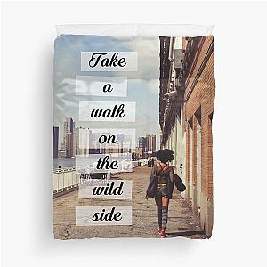 "Take a Walk On The Wild Side" - Lou Reed Duvet Cover