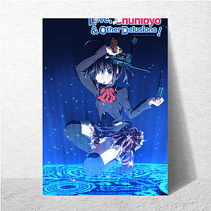 Chunibyo Core Activated Love Chunibyo And Other Delusions Posters