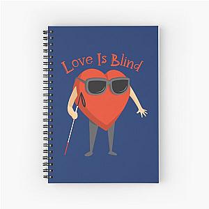 Love Is Blind 7 Spiral Notebook