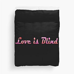 Love Is Blind Duvet Cover for Valentine's Day