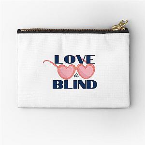 Love is Blind Zipper Pouch