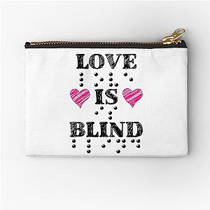 Braille Zipper Pouch - Love Is Blind