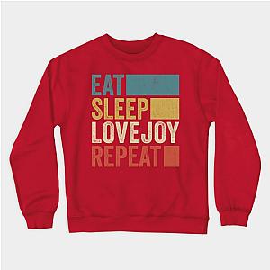 Funny Eat Sleep Lovejoy Repeat Retro Vintage Sweatshirt TP0509