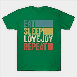 Funny Eat Sleep Lovejoy Repeat Retro Vintage T-Shirt TP0509