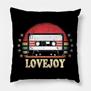 Vintage Lovejoy Proud Name Birthday Styles Pillow TP0509