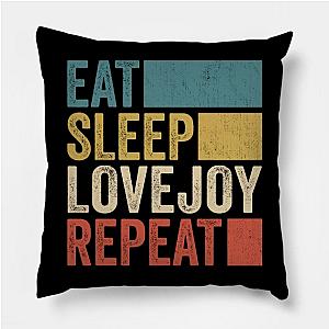 Funny Eat Sleep Lovejoy Repeat Retro Vintage Pillow TP0509