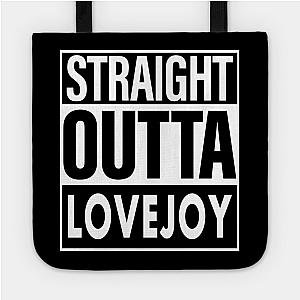 Lovejoy Name Straight Outta Lovejoy Bag TP0509